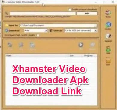 xHamsterVideoDownloader APK for Windows, Android, and Mac